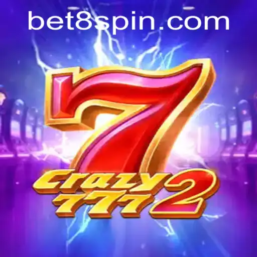 Crazy7772: Thrilling Adventures with Bet8