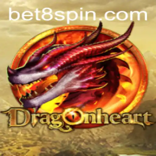 DragonHeart: A Thrilling Adventure in the Realm of Bet8